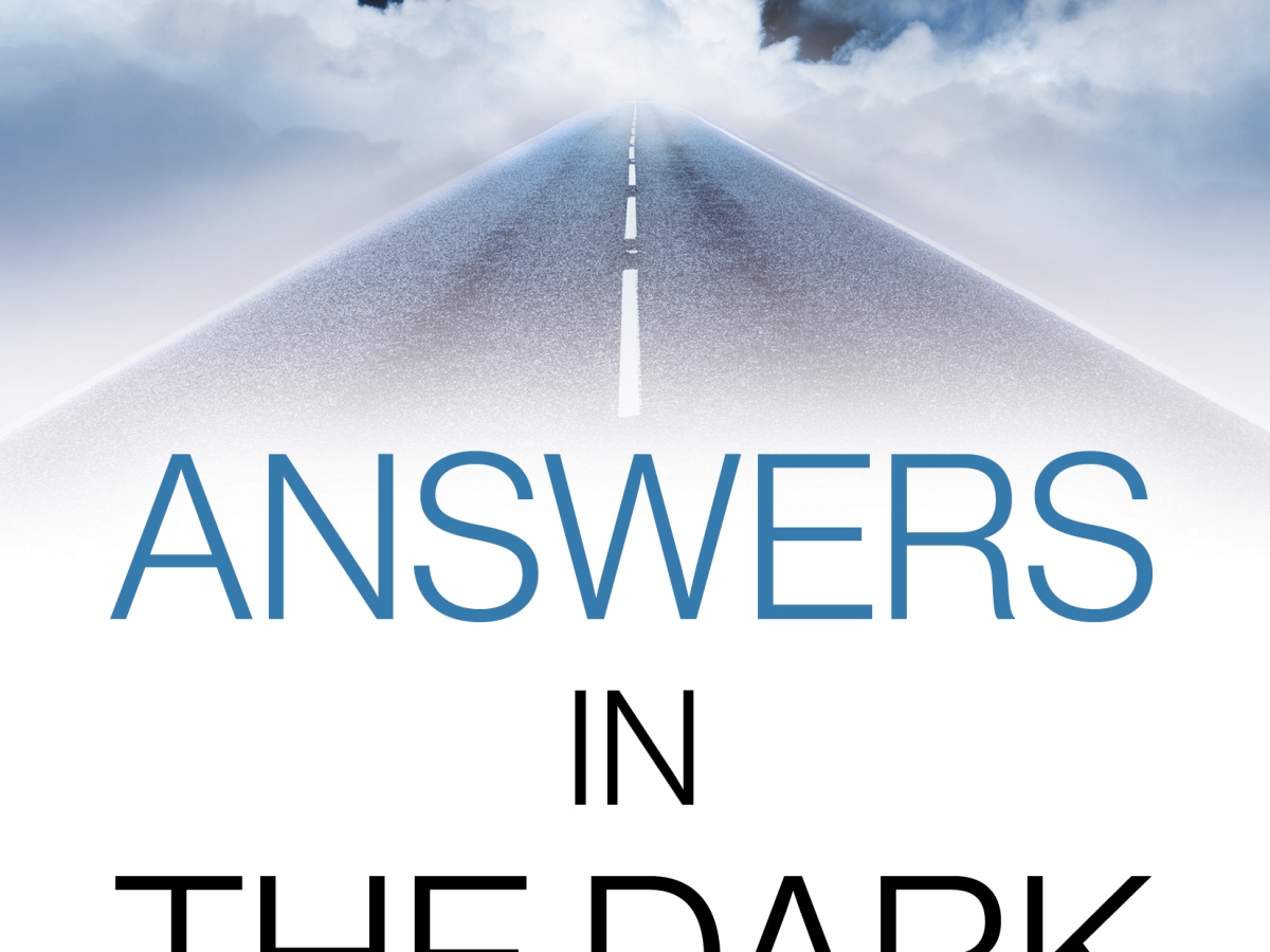 New Book – Answers in the Dark